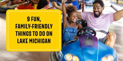 9 Fun, Family-Friendly Things to Do on Lake Michigan