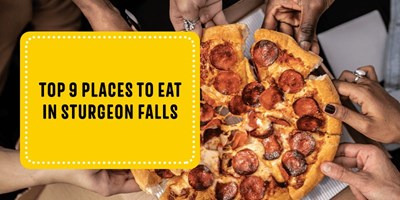 Top 9 Places to Eat in Sturgeon Falls